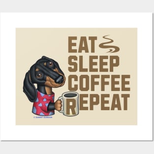 Funny Cute Eat Sleep Coffee Repeat Doxie Dachshund Posters and Art